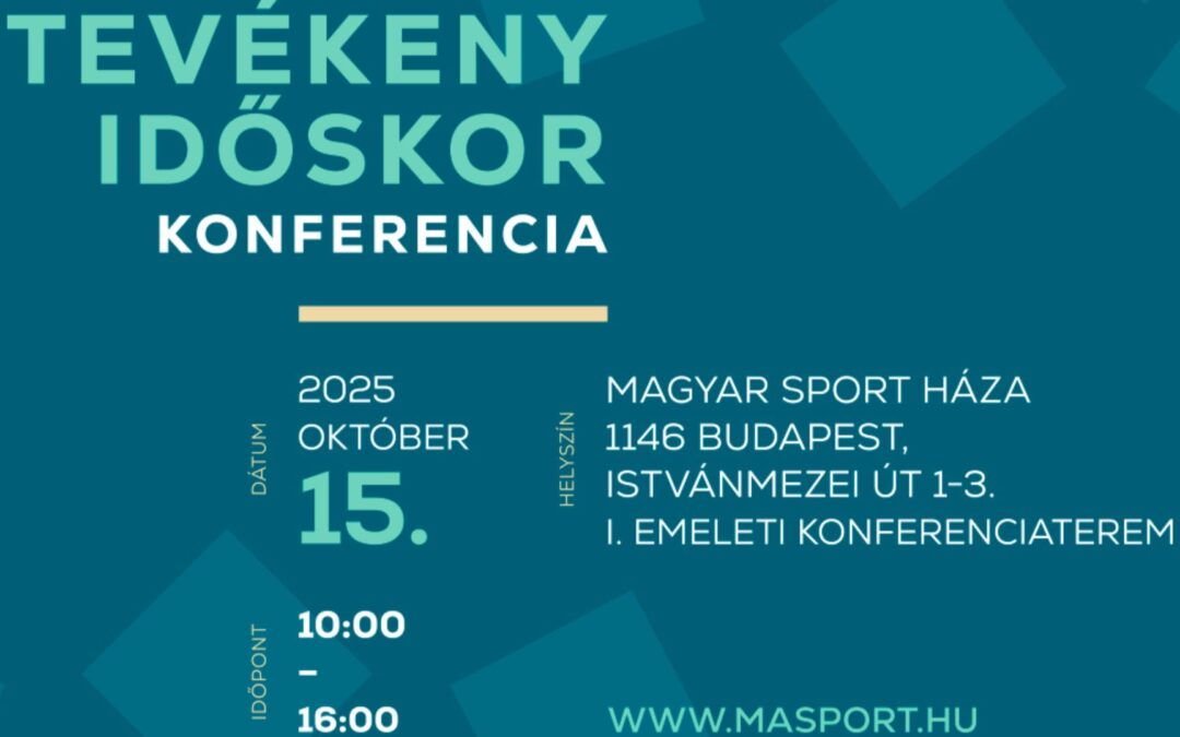 Tevékeny Időskor Konferencia
