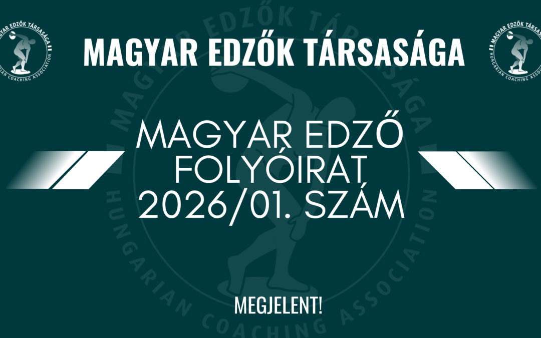 Megjelent a Magyar Edző folyóirat legújabb száma