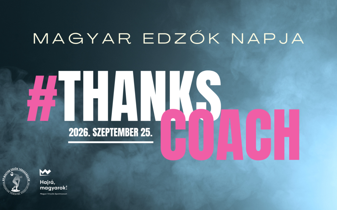 Mondj köszönetet az edződnek! – Újra itt a #ThanksCoach kampány